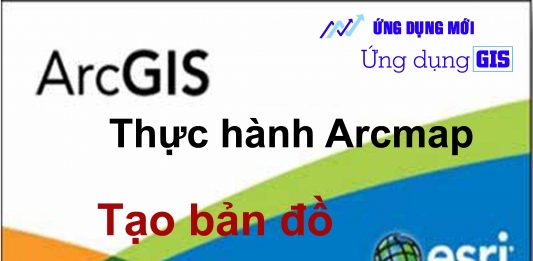 tao-ban-do-bang-phan-mem-Arcgis