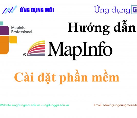 Tải và cài đặt phần mềm Mapinfo